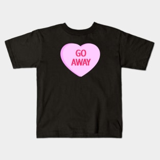 Go Away - Anti Valentines Day Conversation Heart Kids T-Shirt